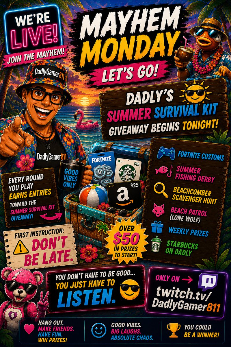 dadlygamer811's tweet photo. 🚨 WE'RE LIVE! 🚨
Mayhem Monday is officially OPEN!
🌞 Dadly's Summer Survival Kit Giveaway begins TONIGHT!
🎮 Fortnite Customs
🎣 Summer Fishing Derby
🏖️ Beachcomber Scavenger Hunt
🐺 Beach Patrol
🎁 Weekly prizes
☕ Starbucks on Dadly
Every round you play earns entries toward the Summer Survival Kit Giveaway.
First instruction:
DON'T BE LATE.
You don't have to be good...
You just have to listen. 😎
👉 https://t.co/hk1Rej50QA