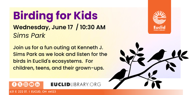 EuclidLibrary's tweet photo. Grab a hat with a visor and sunglasses and bring the kids to Kenneth J. Sims Park on June 17 at 10:30 am for a morning of #birdwatching. Learn tips to enjoy spotting birds year-round! This program is designed for all ages. Children must be accompanied by an adult.
#OurEuclid https://t.co/ggZAyk2owE