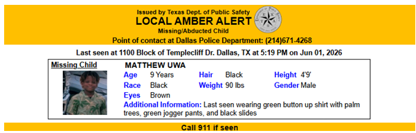 TX_Alerts's tweet photo. ACTIVE LOCAL AMBER ALERT for Matthew Uwa from Dallas, TX, on 06/01/2026. https://t.co/dARnSICbT1