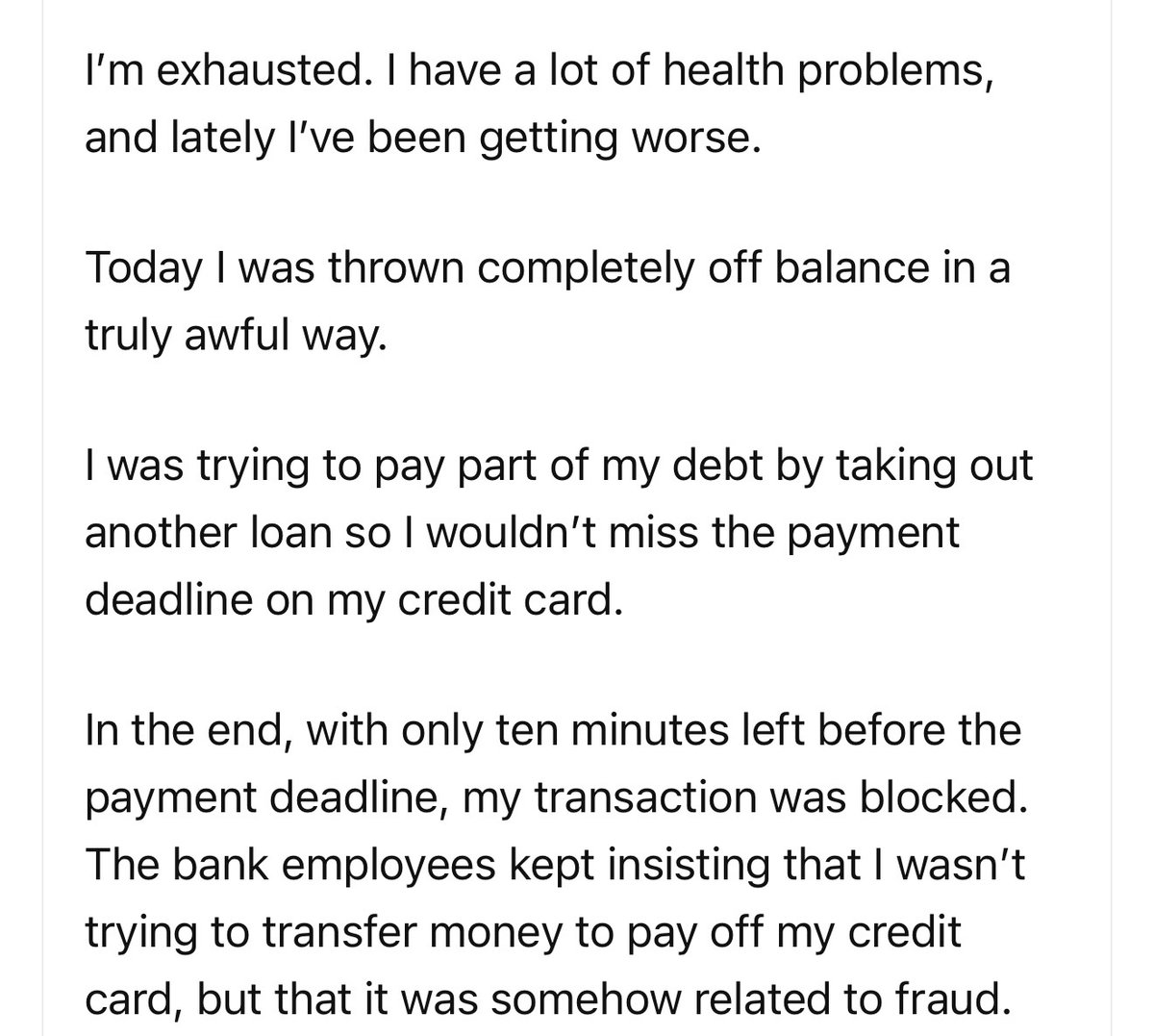 FlashWhite_'s tweet photo. Just a text of what happened with me this night.
Illness is not a vacation. My health problems are what led me into this situation, and the hardest part is that there is very little I can do about it right now. https://t.co/QFlr8M3Y2I