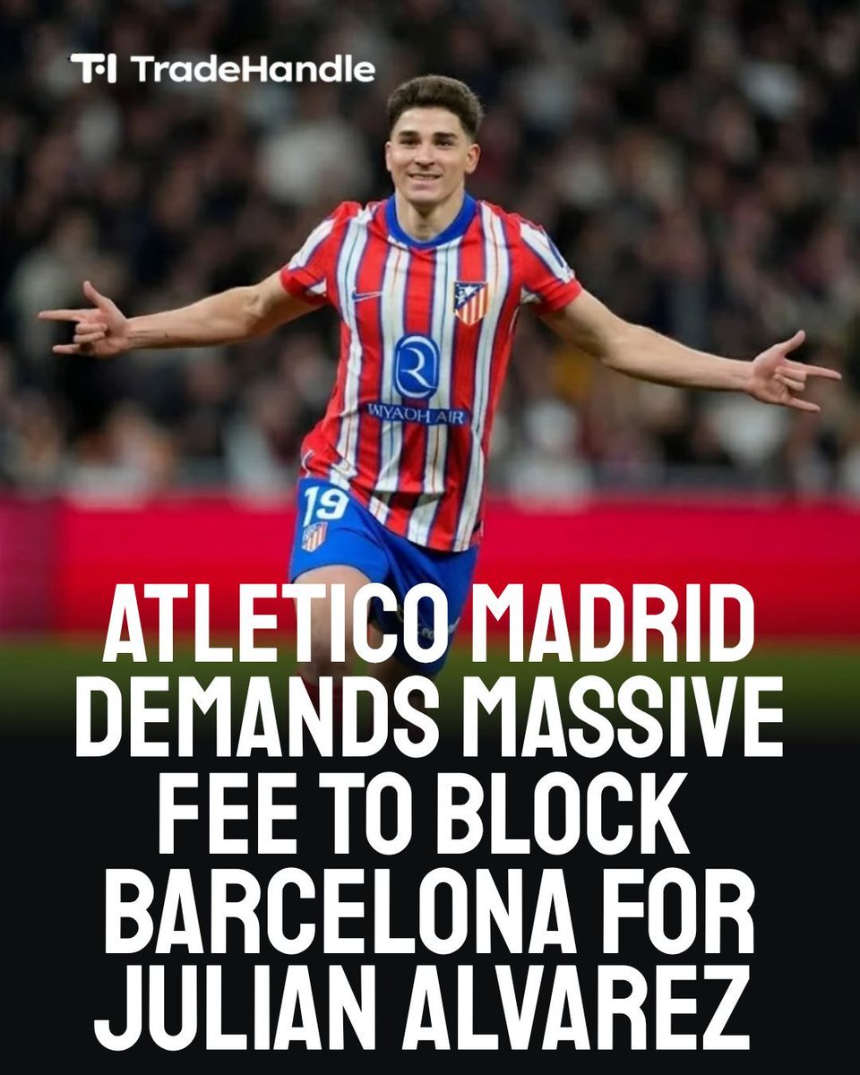 Trade_Handle's tweet photo. Atletico Madrid is holding a firm line against Barcelona and Paris Saint-Germain regarding Argentine forward Julian Alvarez, demanding a massive fee close to 150 million euros to even consider a transfer. Although Alvarez reportedly prefers a move to Barcelona, the club faces a strict refusal from Atletico to lower their financial demands or negotiate alternative terms. 

While internal expectations suggest a summer departure remains highly likely, Atletico is strategically using this high valuation to maximize its leverage and secure the highest possible return for its star player.  

At Trade Handle, we provide comprehensive coverage of these global events and how they translate into broader business and political trends. Our platform offers a deeper look at the data and insights behind the world’s most significant headlines.

Explore more in-depth analysis at:
https://t.co/J4zgrtc1Nu

Source: 433 

#julianalvarez #atleticodemadrid #fcbarcelona #transfermarket #predictionmarkets