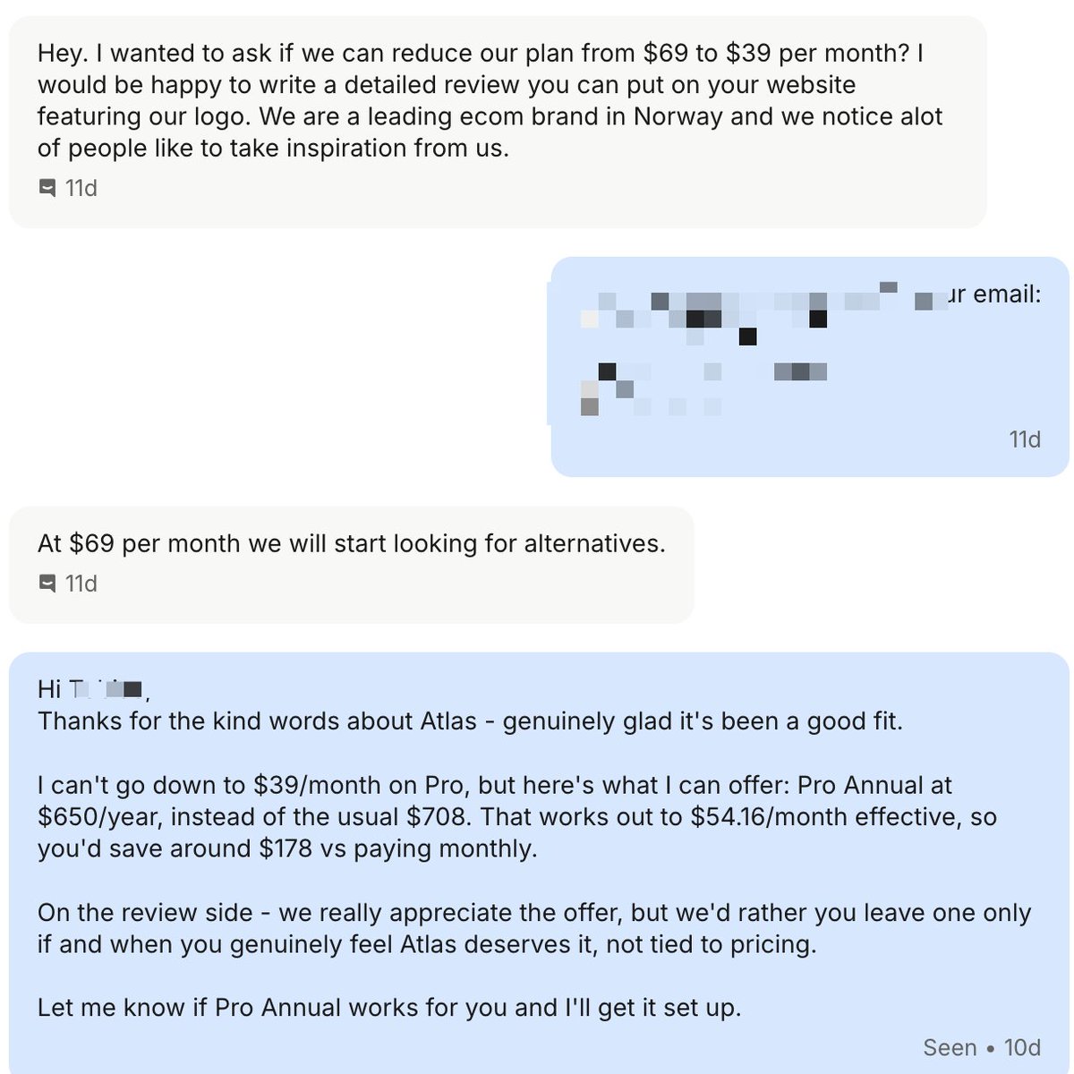 patjakubik's tweet photo. A Shopify Plus merchant has happily used our app for 6 months. Then they ask for a discount in exchange for a review and a feature on our website. We don't usually do discounts, but I offer one if they switch to annual. They decline - and leave a 1-star review: "The app covers our needs, but at an unnecessarily high price". Doesn't feel right that they can sabotage us like that @liam_at_shopify ?