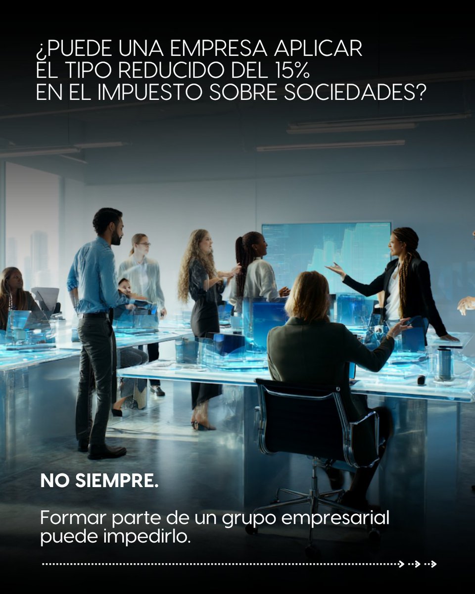 Sector3SAP's tweet photo. No todas las sociedades que comienzan a generar beneficios pueden aplicar automáticamente el tipo reducido del 15% en el Impuesto sobre Sociedades. https://t.co/OwV5wTfnwz