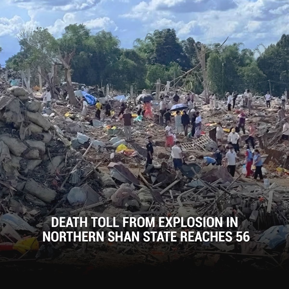 DVB_English's tweet photo. At least 56 civilians were killed and 150 others were injured after an explosion at a storage facility for explosives in Namhkam Township’s Kaungtup village on Sunday. Read more in today's Daily Briefing: https://t.co/uo8pZTgABY https://t.co/lBWDi0Z2zn