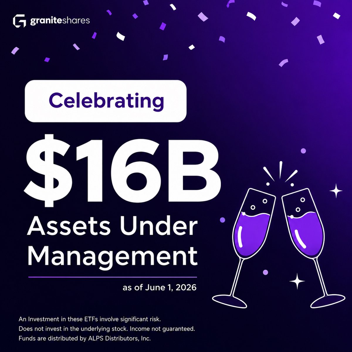 YieldBOOSTETFs's tweet photo. GraniteShares has surpassed $16.77 billion in total assets under management (AUM).

We’re grateful to our investors and partners for helping us reach this milestone.

For more information, visit https://t.co/6kwdbWCiKX

#GraniteShares #ETF #AUM #Investing #Milestone #GraniteSharesETF #YieldBOOST #ETF #ETFs #AUM #AssetsUnderManagement #IncomeInvesting #OptionsETF #Investing #InvestmentStrategies #Markets #Finance #StockMarket

The fund does not invest in the underlying stock. Investment in these funds is not an investment in the underlying stock. These ETFs involve significant risk and are a short-term trading vehicle. Please go through the risk information before investing. For important risk disclosures, learn more at https://t.co/6kwdbWCiKX