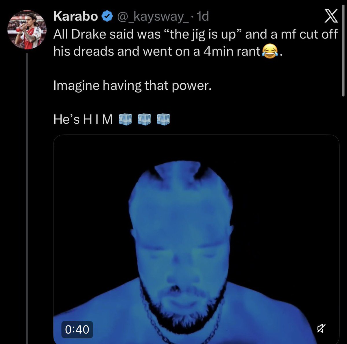 NFLWithKyle's tweet photo. The post had this caption: “All Drake said was the jig is up and a mf cut off his dreads and went on a 4min rant.……...”

However, the video attached to that post was NOT from the song “Janice STFU” (the track where Drake says “the jig is up” about Jay-Z).
The video was actually Drake performing/singing bars from “Ran to Atlanta” (the song with Future & Molly Santana from the ICEMAN album).

Key visual and audio clues in the video:

•  Drake appears in a blue color/filter or outfit.
•  The beat is clearly the “Ran to Atlanta” beat.
•  The lyrics being sung are from “Ran to Atlanta” (not “Janice STFU”).

Why are you mixing up the video content with “Janice STFU”? The caption references the “jig is up” line (which is from Janice STFU), but the actual video clip shared is from a completely different song — “Ran to Atlanta.”
