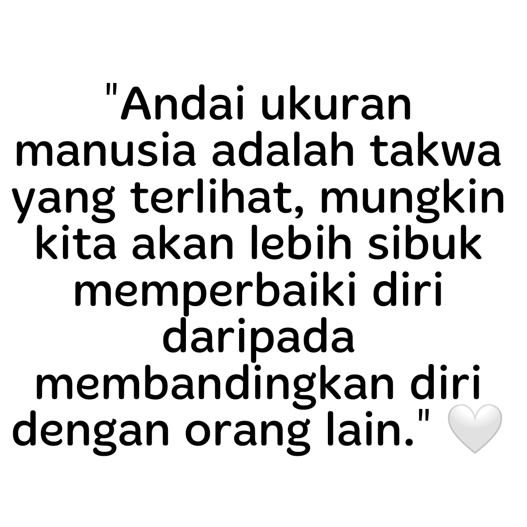hambabercerita's tweet photo. Rasulullah ﷺ menyampaikan pesan ini di akhir hidup beliau. Tapi banyak dari kita justru melupakannya.

"Wahai manusia, sesungguhnya Tuhan kalian satu dan bapak kalian satu. Tidak ada keutamaan orang Arab atas non-Arab, tidak pula non-Arab atas Arab. Tidak ada keutamaan yang berkulit putih atas yang berkulit hitam, dan tidak pula yang berkulit hitam atas yang berkulit putih, kecuali karena takwa."

Di saat manusia sibuk membanggakan status, jabatan, keturunan, dan harta, Rasulullah ﷺ mengingatkan bahwa ukuran kemuliaan di sisi Allah bukanlah siapa kita, melainkan seberapa bertakwa kita.

Karena pada akhirnya, yang mengangkat derajat seseorang bukan nama keluarganya, tetapi amal dan ketakwaannya. 🤍