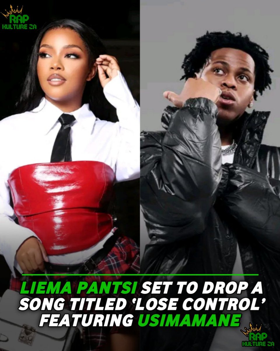rapkulture_za's tweet photo. NEW MUSIC ALERT ‼️ 🚨 

Liema Pantsi set to drop a song titled ‘Lose Control’ featuring USIMAMANE this Friday https://t.co/oVm7rUJgVc