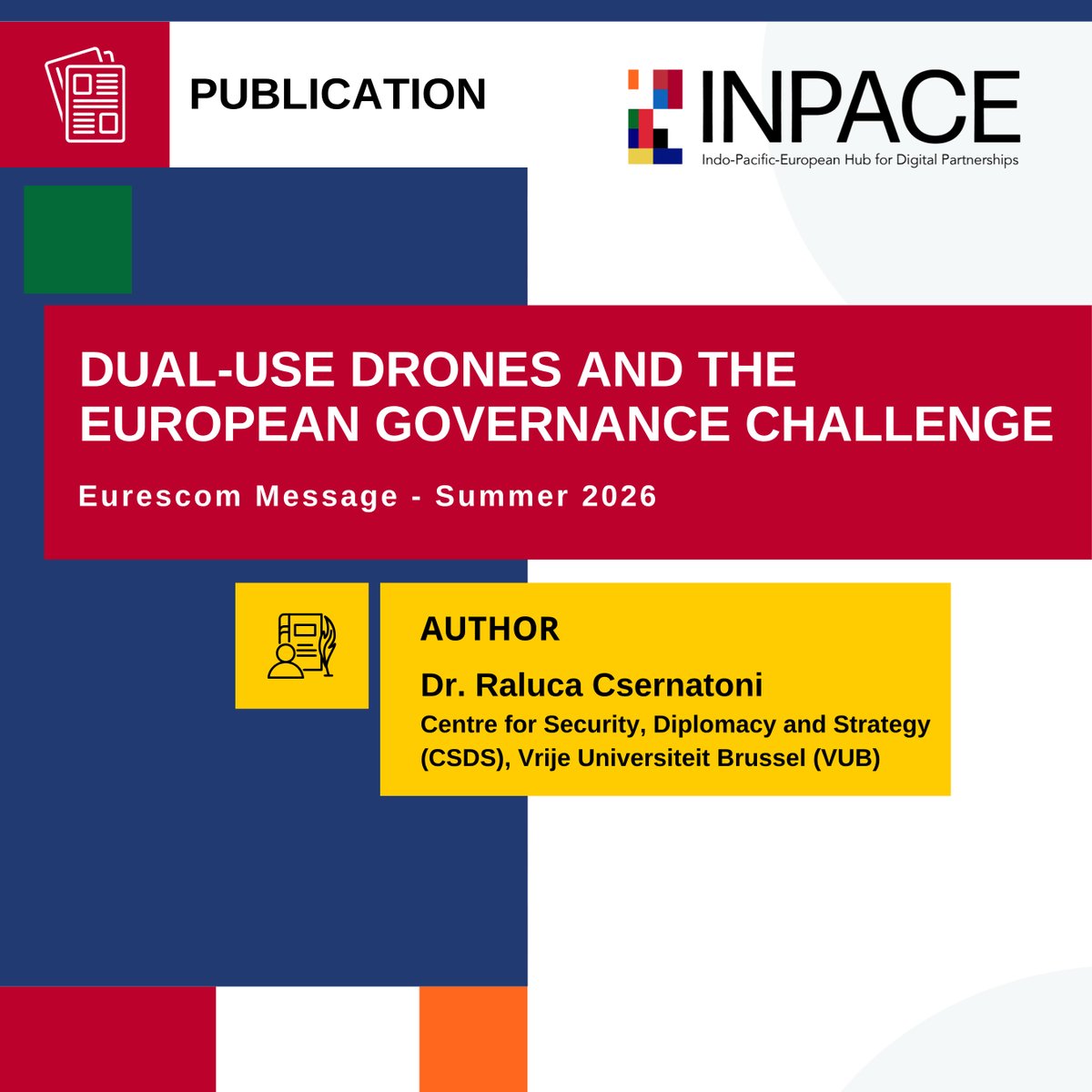 INPACE_Hub's tweet photo. Two INPACE contributions were published in @Eurescom Message “Shifting Priorities Towards Resilient ICT”. 
• Dual-Use Drones and the European Governance Challenge by Raluca Csernatoni
• 2nd EU-Japan Digital Week highlights by Adam Kapovits

🔗More: https://t.co/HQey2QmpnM https://t.co/Fgve6o7dxL