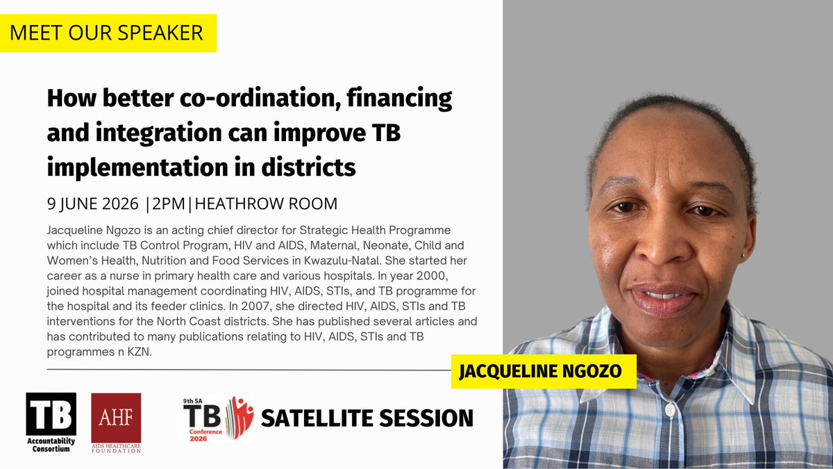 TBAC_sa's tweet photo. Join Jacqueline Ngozo at our satellite session in collaboration with @ahfsouthafrica titled: "How Better Co-ordination, Financing and Integration can improve TB implementation in districts".

An experienced public health leader and acting Chief Director for Strategic Health Programmes in KwaZulu-Natal, Jacqueline brings nearly three decades of experience across TB, HIV, STIs, nutrition and primary health care services.

She will contribute to the conversation on how stronger coordination, better use of resources, and effective implementation of the District Health Programme Grant can support more integrated and effective TB services at district level. 

Don't miss this important discussion at the #SATBConference2026.