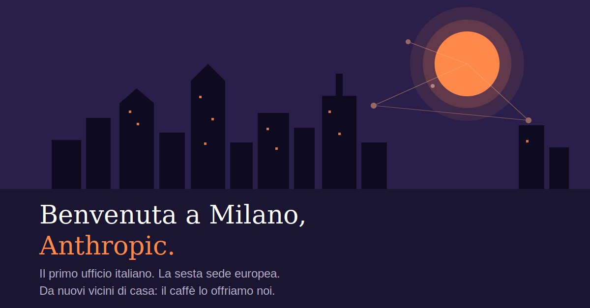 AlessioIppolit's tweet photo. Abbiamo nuovi vicini di casa, e che vicini 😊

Benvenuta a Milano, Anthropic. 🇮🇹
Il primo ufficio italiano, il sesto inEuropa. Caffettino offerto e guida turistica inclusa. Speriamo di venirvi presto a trovare. 😉 https://t.co/OYZrqgtJm5