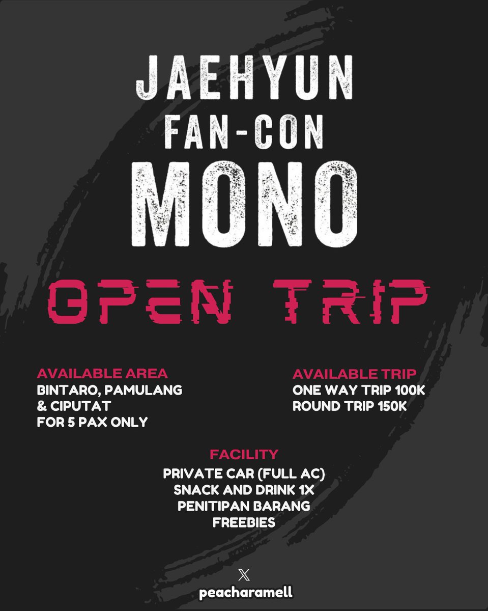 peacharamell's tweet photo. [Help RT/Like]

🚨 OPEN TRIP JAEHYUN FANCON MONO🚨

📍Tangsel &amp; sekitarnya | 🗓 20 Juni 2026
✅ Diantar sampai rumah

🚗Private car full AC
🍽 Snack &amp; drink + freebies
📦Penitipan barang
💸One way 100K | Round trip (PP) 150K

Booking slot? DM
#JAEHYUN #NCT127 #JAEHYUN_MONO https://t.co/4xqQo9KGVl