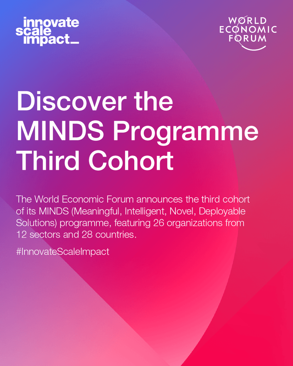 wef's tweet photo. The World Economic Forum has unveiled the third MINDS cohort: 26 organizations using #AI to deliver real-world, scalable impact across industries and societies.

MINDS – Meaningful, Intelligent, Novel and Deployable Solutions – highlights what applied AI leadership looks like in practice, when ideas move beyond experimentation to implementation.

From energy to healthcare to supply chains, this cohort shows how #innovation can drive meaningful change at scale.

Find out more: https://t.co/RxnasEIlks

#InnovationScaleImpact