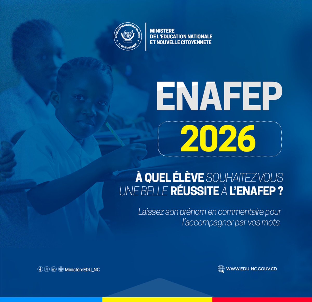 MinisterEDU_NC's tweet photo. #ENAFEP2026 | 4 et 5 juin 2026

Les épreuves de l’Examen National de Fin d’Études Primaires (ENAFEP) se déroulent les 4 et 5 juin 2026.

À quel finaliste souhaitez-vous une belle réussite ? Mentionnez son prénom en commentaire et adressez-lui un message d’encouragement.

Le MINEDU-NC souhaite plein succès à tous les candidats.

#MINEDUNC #RDC #ENAFEP2026