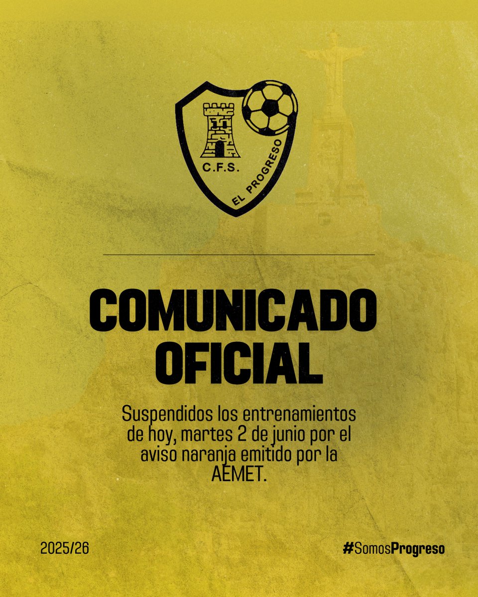 cfprogreso's tweet photo. ⚠️ Suspendidos los entrenamientos de hoy, martes 2 de junio, tras la activación del Plan Territorial de Protección Civil en fase de preemergencia.

#SomosProgreso https://t.co/DPH1idMPMr