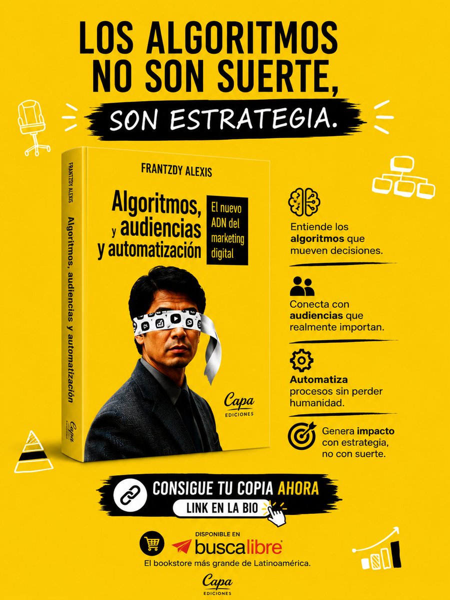 AlexisFrantzdy's tweet photo. 🚀 Los algoritmos no son suerte. Son estrategia. Muchos creen que crecer en digital depende de la suerte, del momento perfecto o de un algoritmo "mágico".

🔥 Ya disponible en Buscalibre. https://t.co/X6QxnLkvkH https://t.co/od4UcKgmDU
