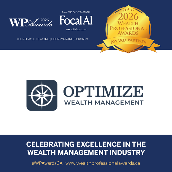 WealthProCA's tweet photo. The 2026 Wealth Professional Awards is proudly partnered with Optimize Wealth Management in recognising excellence through The Optimize Wealth Management Award for Rising Star Advisor of the Year. 

Register: https://t.co/M63mDrLVVZ

#WPAwardsCA https://t.co/pZRT0BgmHe
