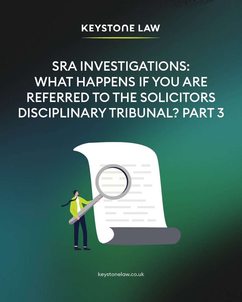 Keystone_Law's tweet photo. What happens if an #SRA investigation is escalated to the Solicitors Disciplinary Tribunal? Our Professional Discipline expert Hannah Pilkington explains the SDT process, potential outcomes, and how solicitors can respond if referred. 

Read more: https://t.co/nA3AkYmP0L https://t.co/m1yAcrfin0