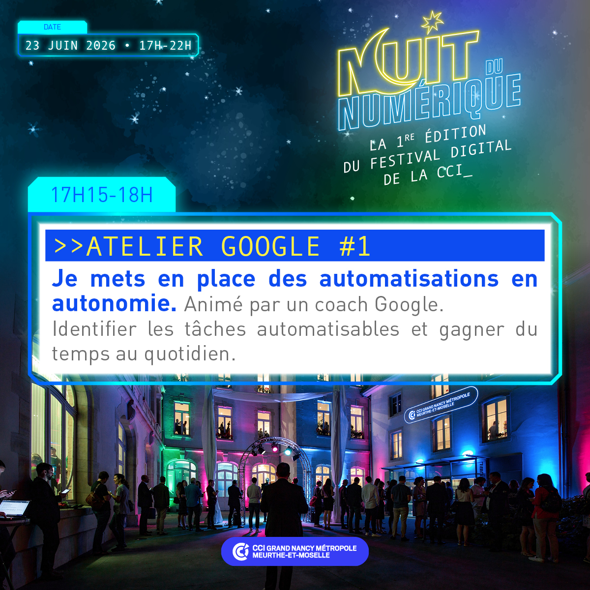 CCI54's tweet photo. Le 23 juin à la CCI 54 rue Stanislas à Nancy, première Nuit du Numérique ! 
Des ateliers, un show-room, une conférence, un espace compétences...
En savoir plus et s'inscrire : https://t.co/ixRczPjHvB https://t.co/D6GXIuo6WE