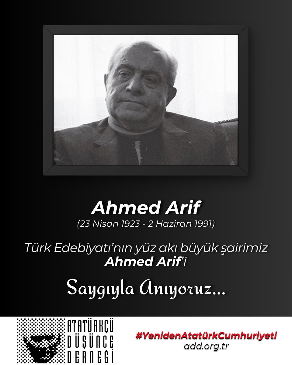add_genelmerkez's tweet photo. Türk Edebiyatı’nın yüz akı büyük şairimiz Ahmed Arif’i aramızdan ayrılışının yıl dönümünde saygıyla anıyoruz. #AhmedArif #YenidenAtatürkCumhuriyeti #ATATÜRKTEBİRLEŞMEZAMANI https://t.co/qeg7QbwcpY