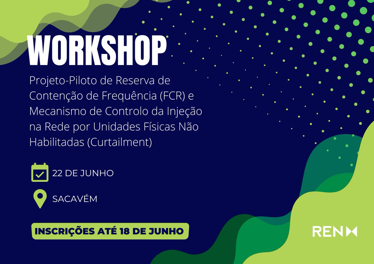REN_PT's tweet photo. 📣A REN promove Workshop dedicado ao Projeto-Piloto de Reserva de Contenção de Frequência (FCR) e ao Mecanismo de Controlo da Injeção na Rede por Unidades Físicas Não Habilitadas (Curtailment).

📅22 de junho
🕚14h
📍Sacavém

✍️Inscrições até 18 de junho 👉https://t.co/bWVoGOT9rb https://t.co/4Vt7BKewNx