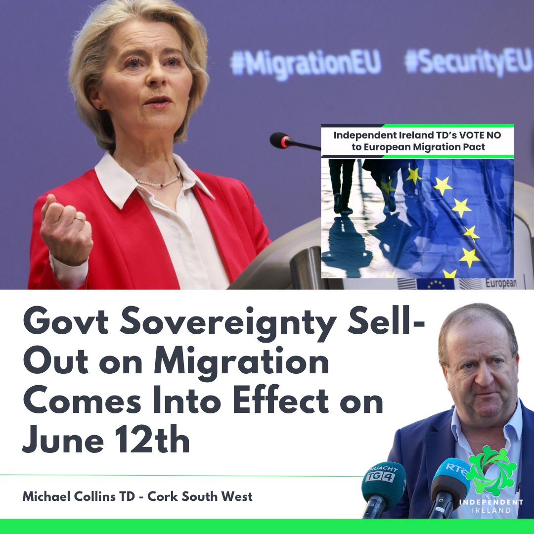 independent_ire's tweet photo. Government Sovereignty Sell-Out on Migration Comes Into Effect on June 12th

"Independent Ireland stood firmly against the pact in the June 2024 vote and warned repeatedly of serious concerns during that Dáil debate"

Independent Ireland Leader Michael Collins TD has warned the Government’s decision to hand over further control of Irish migration policy to Brussels will be felt in the coming months and years, as key elements of the EU Migration and Asylum Pact come into effect on June 12th.

Deputy Collins said the pact represents one of the most significant transfers of sovereignty in modern Irish political history and warned that it will deepen the growing disconnect between the Irish people and an out-of-touch political establishment.

“The people of Ireland have consistently made their views clear in poll after poll. They want stricter immigration controls, stronger border protections, and a migration system that works. Instead, this Government has chosen to surrender more control over one of the most impactful issues facing our country to Brussels bureaucrats,” Deputy Collins said.

Independent Ireland stood firmly against the pact in the June 2024 vote and warned repeatedly during the Dáil debate that Ireland risks losing the ability to independently determine migration policy, asylum procedures, and future obligations imposed under EU frameworks.

“The 79 TDs from Fianna Fáil, Fine Gael, the Greens and others who voted for this pact are responsible for what comes next. They ignored legitimate public concerns around housing pressures, overstretched public services, community capacity and national sovereignty.”

Deputy Collins said Independent Ireland fears the pact will lead to further erosion of democratic accountability, where Irish citizens increasingly have less say over policies that directly impact their communities.

“This is about sovereignty and democracy. Decisions on who comes into Ireland, how many people we can accommodate, and how our asylum system operates should be made by the Irish people through their elected representatives — not dictated from Brussels.”

He also warned of the long-term implications of binding EU migration obligations, including financial liabilities and the potential for Ireland to face penalties or mandatory contributions under EU solidarity mechanisms.

“At a time when families are struggling to find homes, when infrastructure is under immense pressure, and when communities feel they are not being listened to, the Government has chosen to give away more powers instead of standing up for Ireland’s national interest.”

@MichaelC_IND_TD @ciaranmullooly @kenoflynnTD @RichardODonoghu 

#eumigrationpact #eumigration #migrationpact