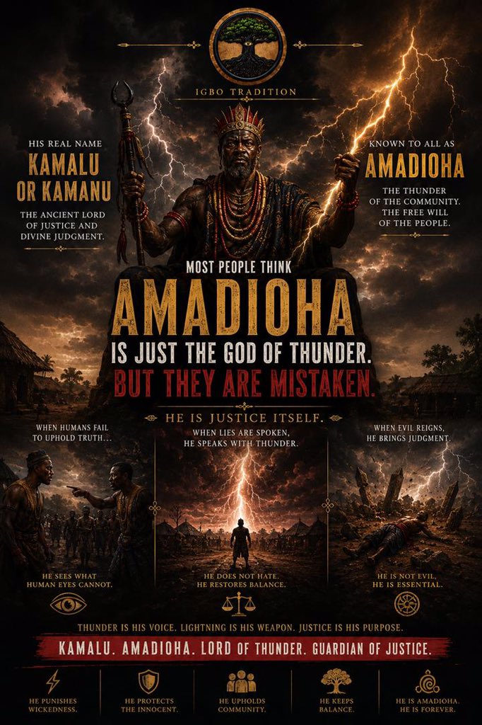 Caseveil's tweet photo. Most people think Amadioha is simply the god of thunder. But they are mistaken.

To the ancient Igbo people, Amadioha was far more than lightning in the sky.

He was justice itself.

Long before courts, judges, or written laws, there was a force the Igbo feared more than any king’s punishment. A force that could strike from the heavens and expose a liar in an instant.
