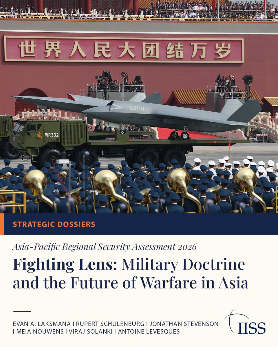IISS_org's tweet photo. How do armed forces in the Asia-Pacific plan to fight? Military doctrine is a strong indicator of how a military prepares for war. This analysis examines the doctrines of the United States, China and India, and what they reveal about the dynamics of strategic competition in the Asia-Pacific. 

✏️ Asia-Pacific Regional Security Assessment 2026 | Analysis by @EvanLaksmana, @R_Schulenburg, Jonathan Stevenson, @MeiaNouwens, Viraj Solanki & Antoine Levesques

FREE TO READ: https://t.co/AFBPk9ptUE