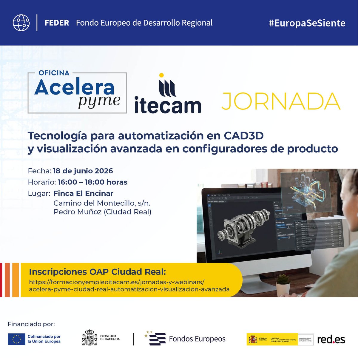 itecam_CT's tweet photo. 🖥️ ¿Quieres conocer todas las posibilidades que ofrecen los configuradores de producto?

La jornada de la Oficina @Acelerapyme Ciudad Real #Itecam de @redpuntoes “Tecnología para automatización en CAD3D y visualización avanzada en configuradores de producto” te mostrará cómo las empresas están evolucionando desde el diseño CAD tradicional hacia configuradores inteligentes, entornos web interactivos y experiencias inmersivas.

➡️ Inscríbete aquí: https://t.co/cw913uHYyo
📅 18 de junio de 2026
⏰ 16:00 – 18:00h
📍 Finca El Encinar (Pedro Muñoz, Ciudad Real)
🎟️ Gratuito

💡 Descubrirás:
✔️ Cómo automatizar la generación de productos a partir de modelos CAD.
✔️ Tecnologías para crear configuradores visuales interactivos.
✔️ Aplicaciones de realidad aumentada y realidad virtual en industria.
✔️ Casos reales de integración con plataformas y sistemas empresariales.

🎙️ Intervienen:
- Miguel Marchán, técnico de Diseño y Fabricación Digital en #Itecam.
- Juan López Espinosa, técnico de Desarrollo de Software Aplicado en #Itecam.

@redpuntoes @Acelerapyme 

#FEDER #OficinasAcelerapyme #Acelerapyme #CAD3D #Industria40 #Digitalizacion #ConfiguradoresDeProducto #RealidadVirtual #RealidadAumentada #TransformacionDigital #EuropaSeSiente
