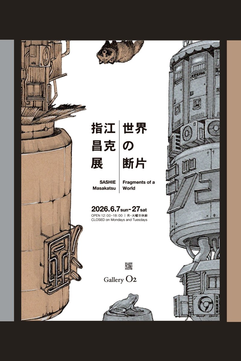 GalleryO2's tweet photo. 【指江 昌克 展  世界の断片】
🗓️6/7(日)-27(土) 12-18時/月,火曜休 🔗https://t.co/1p8JxCal3B
ドローイング

SASHIE Masakatsu Solo Exhibition
Fragments of a World
7th-27th June 2026

#金沢 #アートギャラリー
#MasakatsuSashie #指江昌克 #painting #drawing https://t.co/wxb20bCaWs