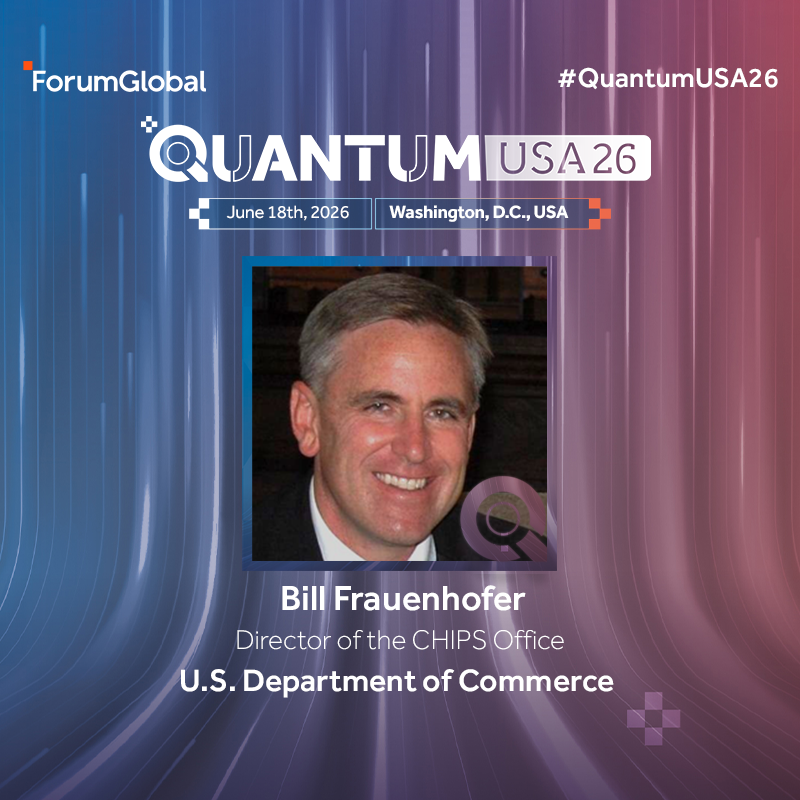 Forum_Global's tweet photo. How will the U.S. build a resilient, long-term quantum ecosystem?

Bill Frauenhofer (@CommerceGov) joins us at #QuantumUSA26 in the opening session 'Towards a Coherent U.S. Quantum Strategy'.

Secure your place: https://t.co/sI3wu7pL8N

📆 June 18th, 2026📍 Washington, D.C. https://t.co/syxo7zYdHK