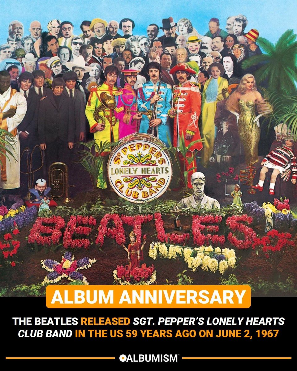 Albumism's tweet photo. The Beatles released ‘Sgt. Pepper's Lonely Hearts Club Band’ in the US 59 years ago on June 2, 1967 | Listen to the album + revisit our tribute here: https://t.co/XRkl2gqnXk https://t.co/cXZsk1CUCL