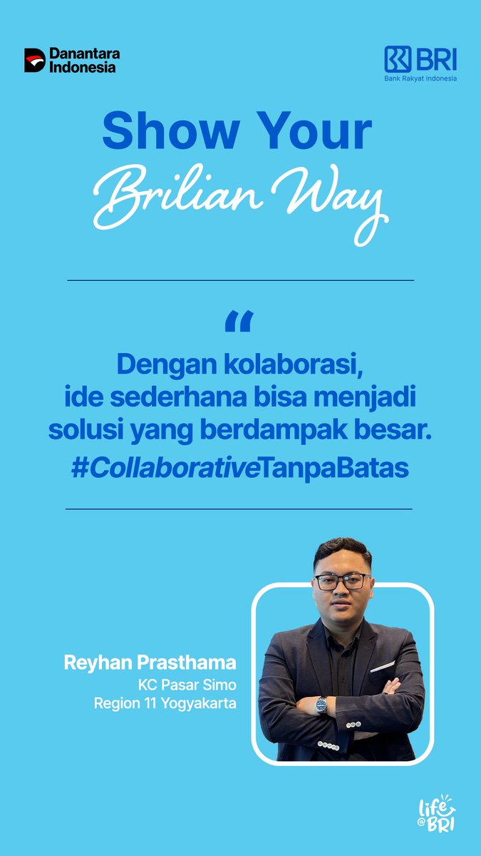 LifeatBRI's tweet photo. Show Your Brilian Way

“Dengan kolaborasi, ide sederhana bisa menjadi solusi yang berdampak besar. #CollaborativeTanpaBatas”

-Reyhan Prasthama
Region 11 Yogyakarta https://t.co/Lu8UAR8aNd