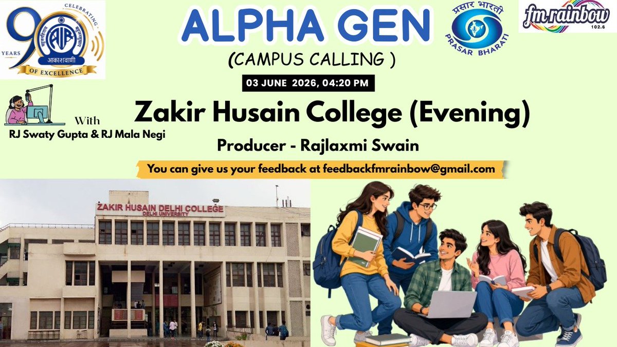 fmrainbowdelhi's tweet photo. Alpha Gen – Campus Calling brings you an engaging interaction with students of Zakir Husain Delhi College (Evening).
03 June 2026 | 4:20 PM
Tune in on FM Rainbow 102.6 I listen live on the NewsOnAir app
#akashvanidelhi #Alphagen #CampusCalling #zakirhussaincollege https://t.co/Cmc0lVfULY