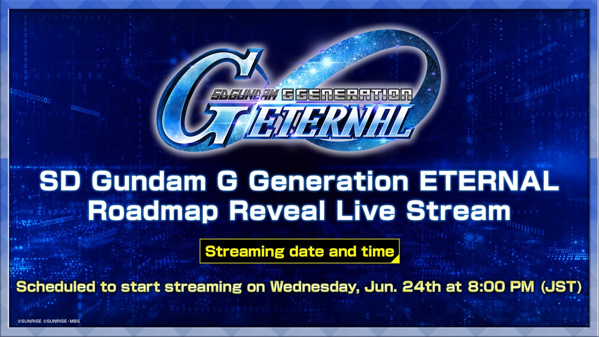 ggene_eternalEN's tweet photo. /／
📢Roadmap Reveal Livestream⚡️
　\＼

Don't miss the livestream on 6/24 20:00 (JST) featuring the latest news about #GundamEternal!
Plus, we'll be sharing exciting details about a brand-new event!

Livestream Link: https://t.co/jk477l0DYL

Check out the showcase of all the latest game info and more!
Don't miss it!