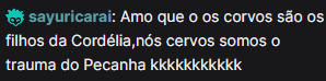 swfiabrillar's tweet photo. estavamos falando de nome pros fandons, Da Cordélia e do Pecanha, Sugerimos Corvos(para os filhoters) e os Cervos(Para os Pecanhers), Formando a União CC.
O Chat do pecas:

#Ravencove https://t.co/tYm6UfidKZ