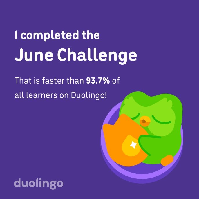 Washcommoner's tweet photo. I completed the June challenge faster than 93.7% of all learners on Duolingo! https://t.co/KjNy2hC1ix