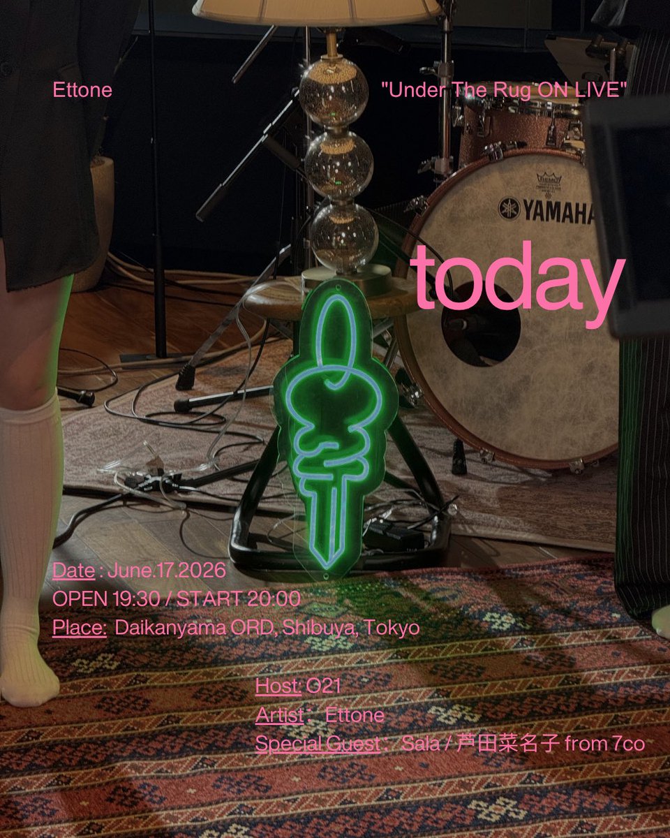 O21_official's tweet photo. ◤O21×J-WAVE Presents
　Under The Rug ON LIVE VOL.1 ◢

today !

🗓️SCHEDULE：2026/6/17 (wed)
🕰️TIME：Open 19:30 / Start 20:00
📍PLACE：ORD. DAIKANYAMA
🎫TICKET：当日券¥3,800 (plus one drink)

数に限りがございますが
当日券の販売もございます⚡️

ぜひお待ちしております💨 https://t.co/PPFQerAO4L