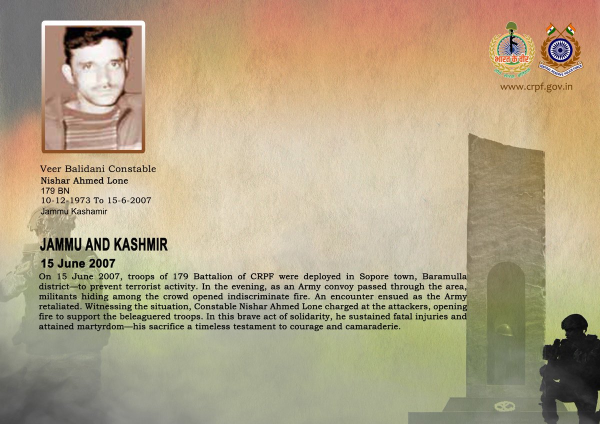 crpfindia's tweet photo. DG and all Ranks of #CRPF pay solemn tribute to Ct/GD Nishar Ahmed Lone of 179 Bn, who made the supreme sacrifice while bravely combating militants in Sopore, Baramulla district, Jammu & Kashmir on 15 June 2007. #CRPF salutes the braveheart and pledges never to let his sacrifice go in vain.

#LestWeForget
🇮🇳 #Bharat_Ke_Veer 🇮🇳