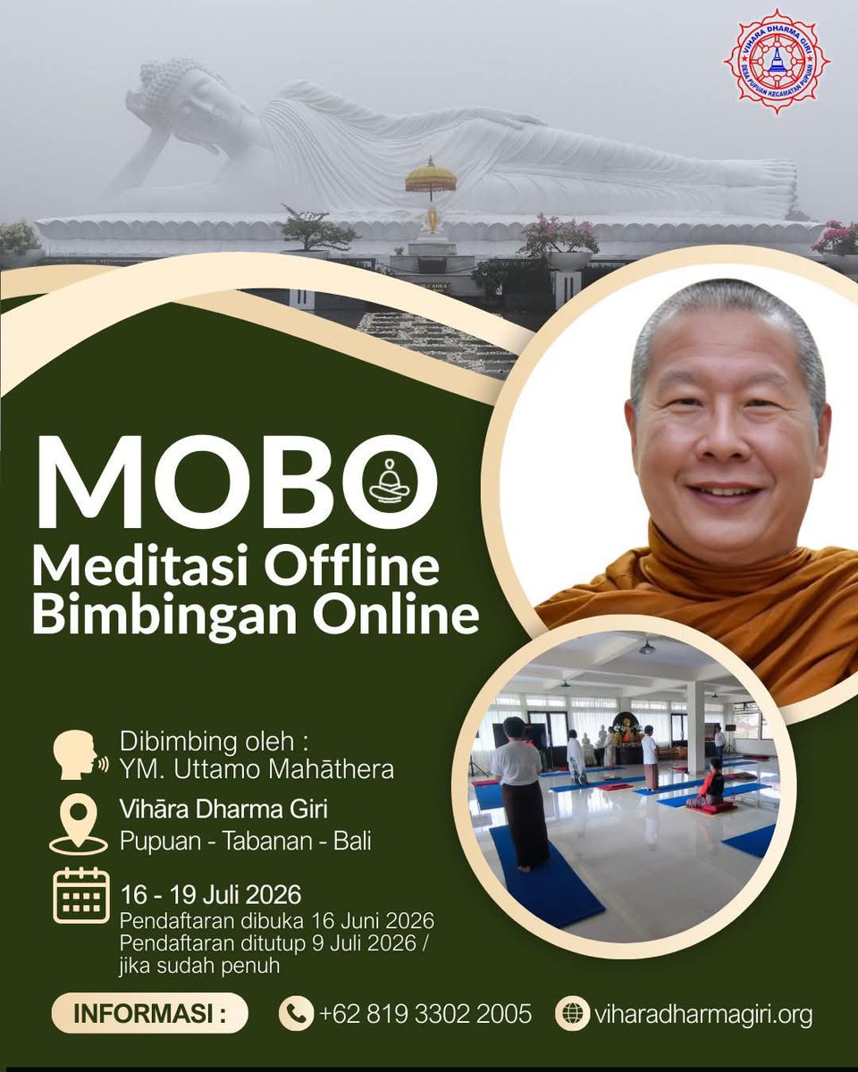 dharmagiri_vhr's tweet photo. Vihara Dharma Giri kembali mengadakan Latihan Meditasi Vipassana (30 Juni - 10 Juli 2026) dengan guru pembimbing Sayadaw U Pandita Jr serta Latihan Meditasi Offline Bimbingan Online (16-19 Juli 2026) dengan guru pembimbing Y.M. Uttamo Mahathera. https://t.co/z8RITz2V87