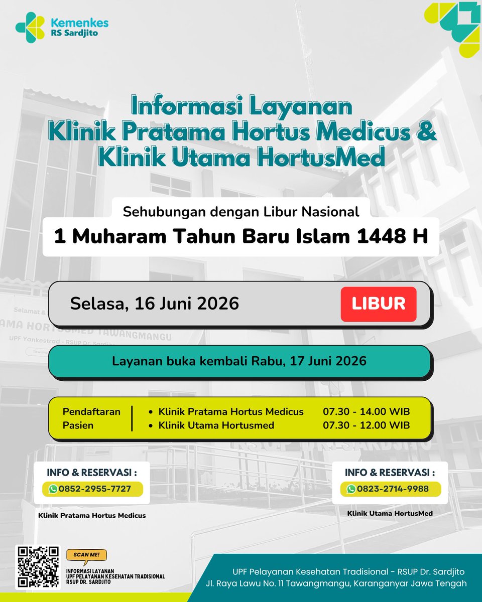 HortusMed's tweet photo. Informasi layanan di Klinik Pratama Hortus Medicus dan Klinik Utama HortusMed Tawangmangu Sehubungan dengan Hari Libur Nasional 1 Muharam Tahun Baru Islam 1448 H#pancasila 

#infolayanankesehatan #tawangmangu #hortusmedicus https://t.co/VLa5NMMQmH