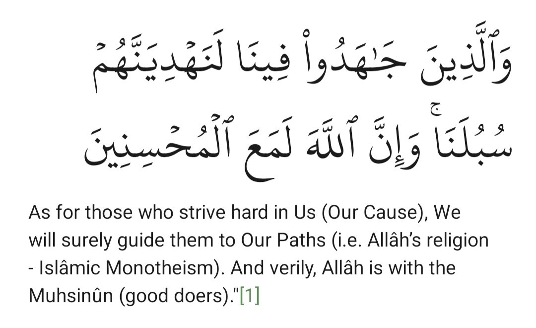 IbrmAnsari's tweet photo. Shaykh Abdul Aziz ar Rajihi (may Allah protect him) said:

“And those who make Jihād in Our cause”

meaning: in Our path and for Our sake. The word Jihād is mentioned in a general sense without being restricted to a specific type, so it includes all forms of Jihād: Jihād against one’s nafs, Jihād against Shayṭān, and Jihād against the enemies of the deen.

“We will surely guide them to Our ways”
 
meaning: the paths that lead to Allah, to His obedience, and to His honour. We will make them firm upon it and increase them in it.

“And indeed, Allah is with the doers of good” 

meaning: those who excel in the worship of Allah by performing it with sincerity and in accordance with the Sunnah; and who excel towards the servants of Allah through wealth, teaching, Dawah, intercession, or other various forms of goodness.

The “being with” here is a special kind of companionship: Allah is with them through protection, assistance, success, and victory, and the like.

Ibn al-Qayyim (may Allah have mercy on him) said:

“Allah has linked guidance to Jihād. So the most complete in guidance are those greatest in Jihād. The most obligatory Jihād is Jihād against the Nafs, Jihād against desires, Jihād against Shayṭān, and Jihād against the Dunya. Whoever makes Jihād against these four for the sake of Allah, Allah will guide him to the paths of His pleasure that lead to His Paradise. And whoever abandons Jihād will miss out on guidance in proportion to what he neglected of Jihād.”

In this verse is proof that the one who makes Jihād is among the doers of good, because his Jihād includes Jihād against himself and others, and its benefit extends to others as well.