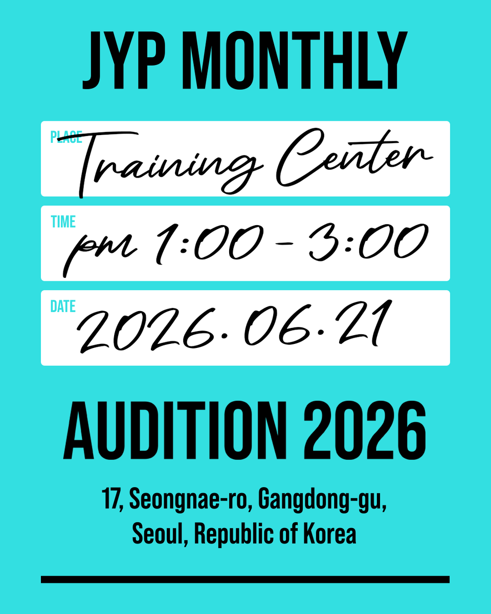JYPAUDITION's tweet photo. <2026년 6월 셋째주 센터오디션 안내>

2026년 6월 셋째주 센터오디션 일정이 JYP AUDITION 공식 인스타그램을 통해 안내되었습니다.
자세한 정보는 인스타그램을 통해 확인해 주세요! 감사합니다.

JYP AUDITION 공식 인스타그램 : @jyp_audition_official https://t.co/bOxt5SZKrc
