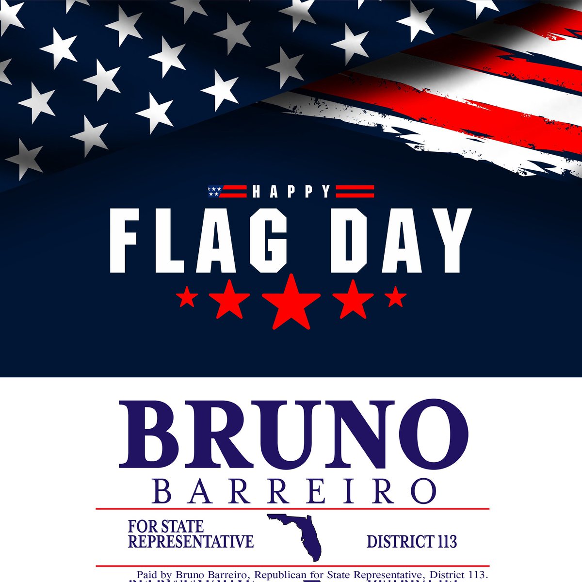 BarreiroFL's tweet photo. Today, we celebrate our American Flag. May she forever fly proudly and freely over our land. #HappyFlagDay #BrunoFor113 #VoteForBruno https://t.co/WJfCvVmhV7