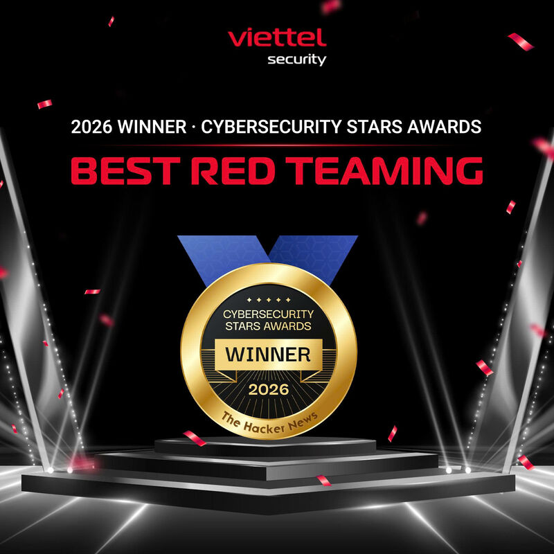 ViettelCyberSec's tweet photo. 🏆 Viettel Cyber Security wins Best Red Teaming at the 2026 @TheHackersNews
 CyberStars Awards!

🇻🇳 The only winner in the category.
🌏 Global recognition for cybersecurity expertise from Vietnam.

#Cybersecurity #RedTeam #OffensiveSecurity https://t.co/CohoQU9lpx