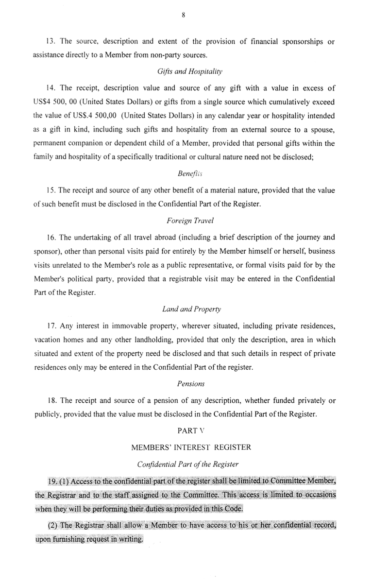DavidColtart's tweet photo. Although Parliament is in breach of Section 198 of the Constitution it has enacted a Code of Conduct & Ethics for MPs.

Section 6(1) of that states that a "Member must not promote any matter in Parliament in return for payment or for a direct benefit to the immediate family of that Member or to a business partner of that Member."

Section 6(3) states that "where, in the pursuit of a Member's Parliamentary duties, the existence of a personal financial interest is likely to give rise to a conflict with the public interest, the Member has a
personal responsibility to resolve that conflict either by disposing of the interest or by standing aside from the public business in question."

Part IV sets out what interests must be disclosed.

This includes, as set out in Section 14, gifts. The section states "the receipt, description value and source of any gift with a value in excess of US$4 500, 00 (United States Dollars) or gifts from a single source which cumulatively exceed the value of US$.4 500,00 (United States Dollars) in any calendar year or hospitality intended as a gift in kind, including such gifts and hospitality from an external source to a spouse, permanent companion or dependent child of a Member" must be disclosed. 

Part V says there must be a "Members Interest register". There is a Confidential Register and a Public Register. Gifts are part of the Public Register. 

Section 20(1) states that "the public part of the register shall be open to inspection by members of the public".

I trust the 4th Estate will now inspect the register following reports of  cars and other gifts which have been given to a variety of MPs recently.