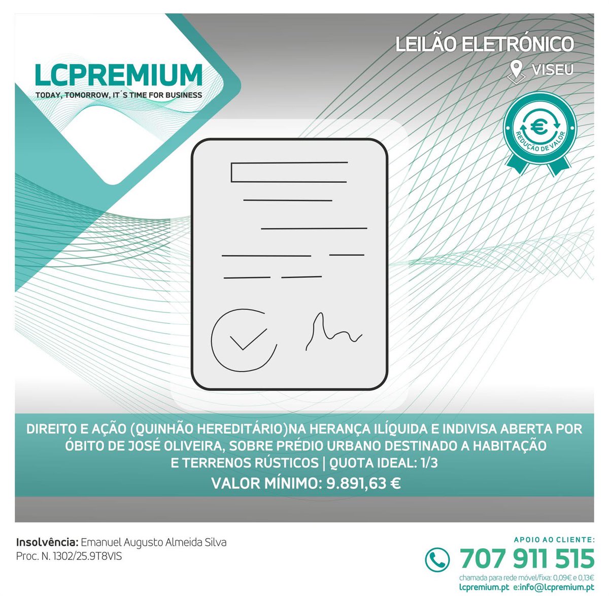 LCPremium1995's tweet photo. ⚠️ REDUÇÃO DE VALOR ⚠️

Leilão Eletrónico | VISEU

➜ Insolvência꞉ Emanuel Augusto Almeida Silva | Proc. N. 1302/25.9T8VIS

✅ Termina dia 26.06.2026 às 15h

✅ Direito e ação (quinhão hereditário),

Gestor:
📞 LC Premium: 912 267 338
(chamada para a rede móvel nacional) https://t.co/RgiPzF52q8