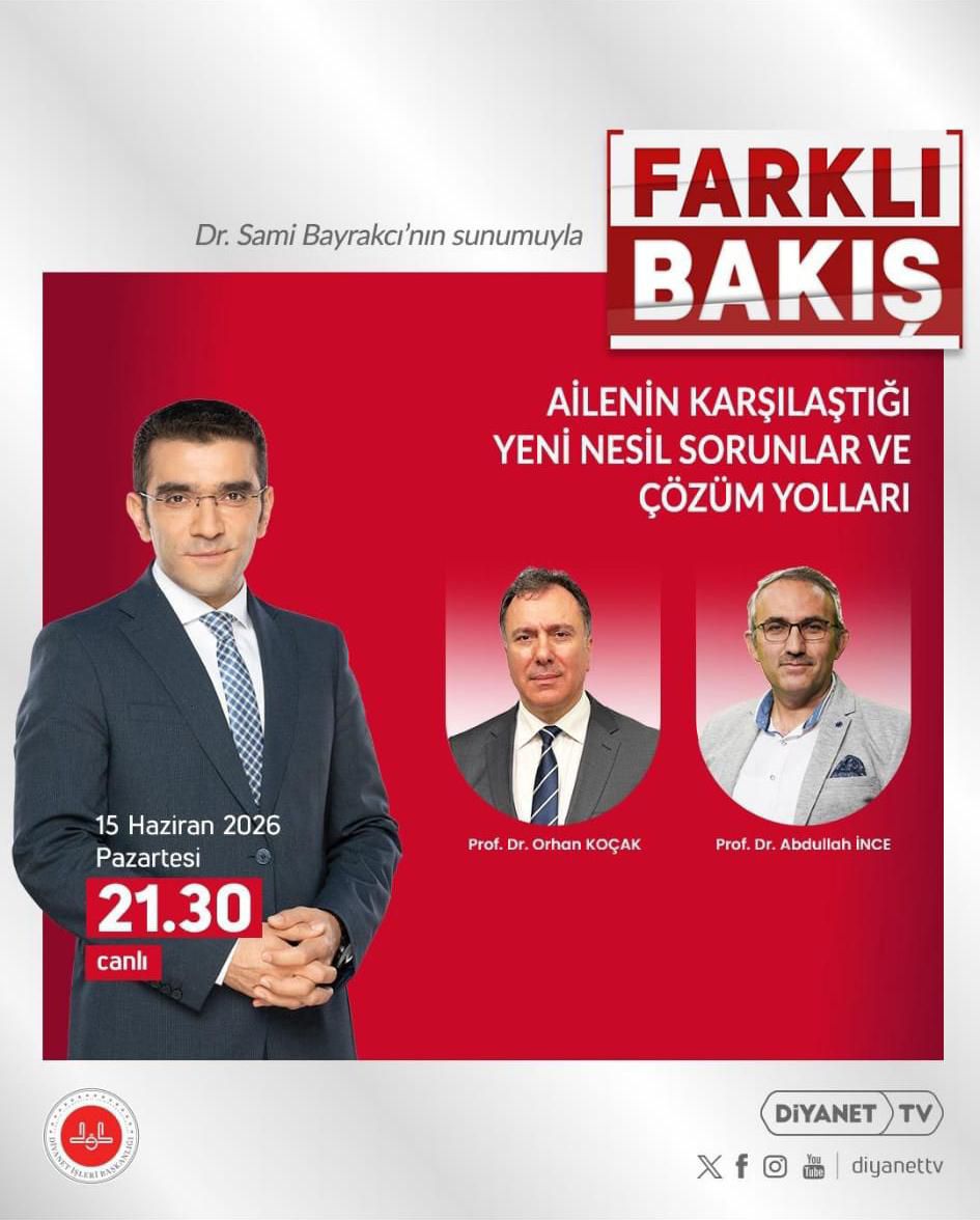 Cihannumader's tweet photo. Prof. Dr. Orhan Koçak ve Prof. Dr. Abdullah İnce,

​🟢 “Ailenin Karşılaştığı Yeni Nesil Sorunlar ve Çözüm Yolları” konusu kapsamında; Diyanet TV’de yayınlanan ve Dr. Sami Bayrakcı’nın sunduğu Farklı Bakış programına konuk oluyor.

​🗓 15 Haziran 2026 Pazartesi
⏰ 21.30 | Canlı
🔗 https://t.co/BWvkevr8F5