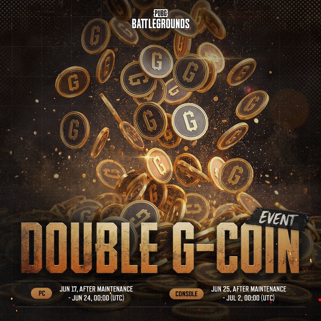 PUBG's tweet photo. 🪙DOUBLE G-COIN event returns!
You've got one week to get double G-Coin and grab everything you've been eyeing.

🖥️PC: Jun 17, after maintenance – Jun 24, 00:00 (UTC)
🎮Console: Jun 25, after maintenance – Jul 2, 00:00 (UTC)

#PUBG #BATTLEGROUNDS https://t.co/GUtfNs3KBJ