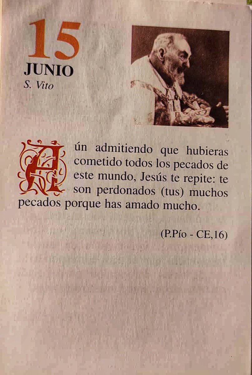 SanPadrePioPiet's tweet photo. ¡Feliz Lunes 15 de Junio! 

“Aún admitiendo que hubieras cometido todos los pecados de este mundo, Jesús te repite: Te son perdonados tus muchos pecados porque has amado mucho.” https://t.co/x2lmL4CQqu